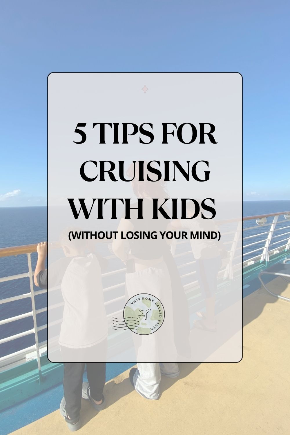 5 Tips for Cruising with Kids (Without Losing Your Mind)